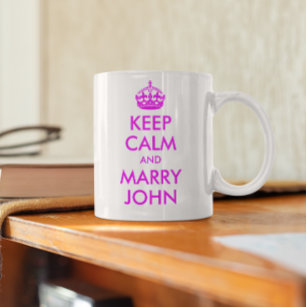 Restez calme et épousez John Mug