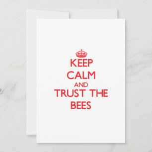 Restez calme et faites confiance aux abeilles