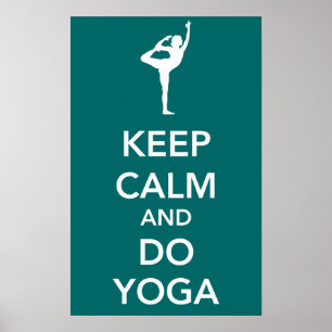 Restez calme et faites du yoga Poster