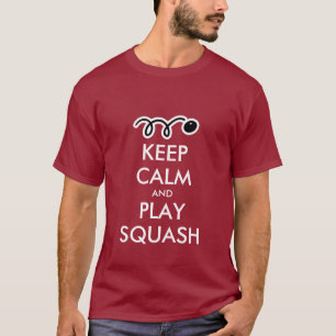 Restez calme et jouez au t-shirt squash