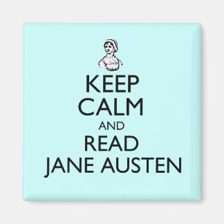 Restez Calme Et Lisez Jane Austen Magnet