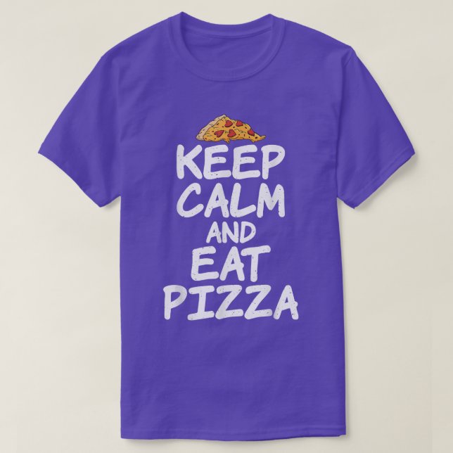 Restez calme et mangez T-shirt Pizza Lover (Design devant)