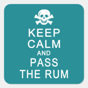 Restez calme et passez les autocollants rhum
