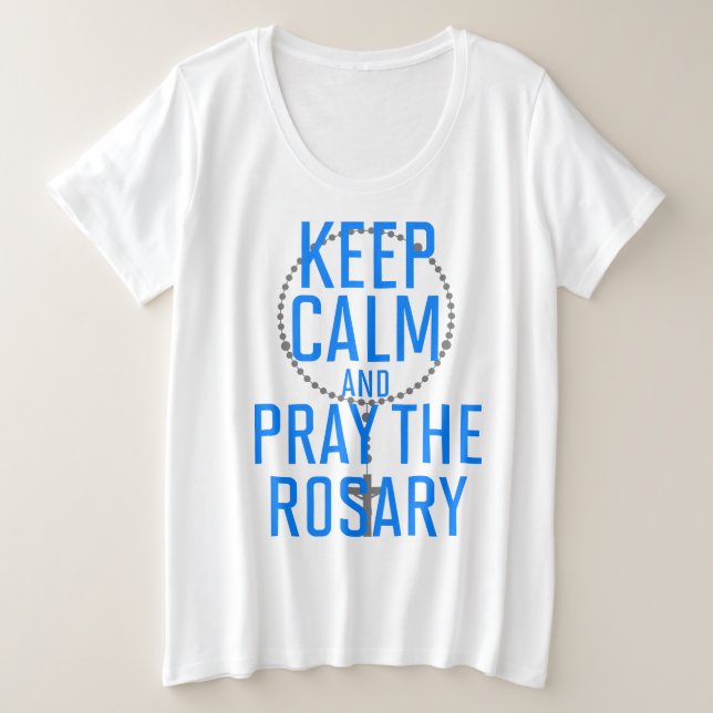 Restez calme et priez le Rosaire (Design devant)