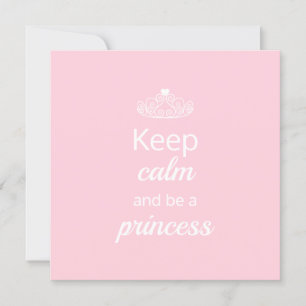 Restez calme et soyez princesse rose