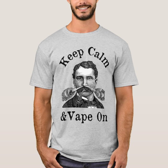 Restez Calme Et Vape Sur T-shirt (Devant)