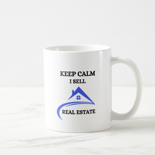 Restez calme Je Vends Immobilier Mug (Droite)