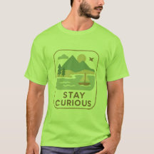 Restez curieux - T-Shirt De Nature Minimale Inspir