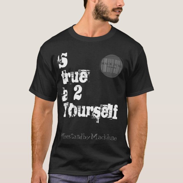 Restez fidèle 2 vous-même le T-shirt LogoT-Shirt g (Devant)