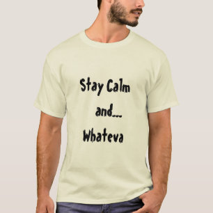 Restez le calme et… le T-shirt des hommes de