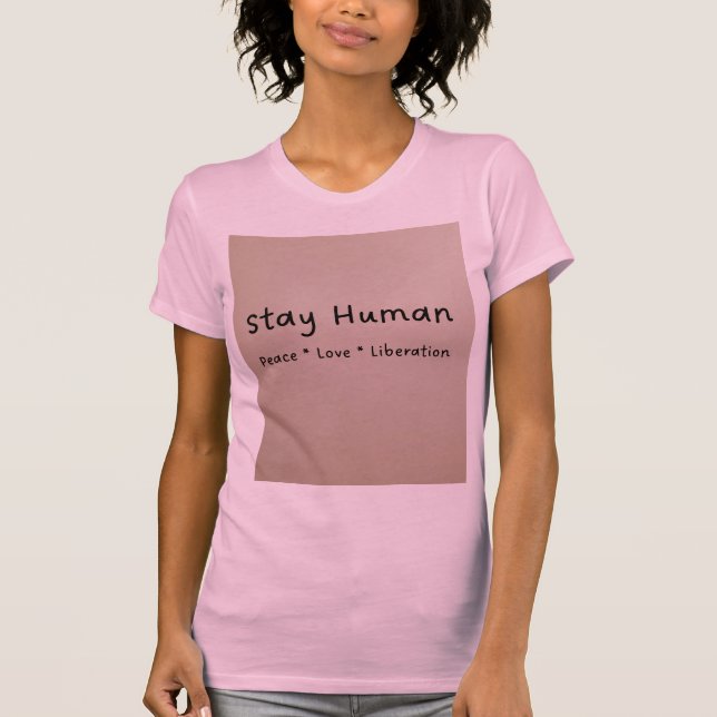 Restez le T-shirt féminin humain (Devant)