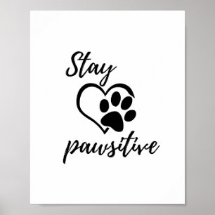 Restez Pawsitive Poster Wall Art