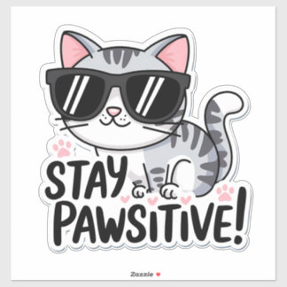 Restez Pawsitive ! Sticker chaton mignon - Amusant