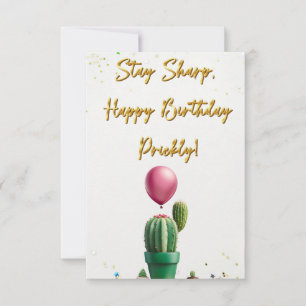 Restez Sharp, Bonne carte d'anniversaire