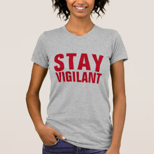 RESTEZ VIGILANT T-Shirts