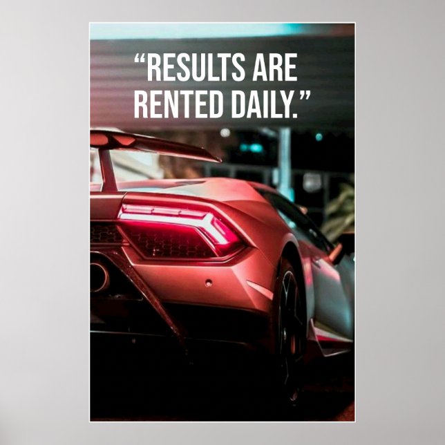 Results Are Rented Daily Car Quote Poster (Devant)