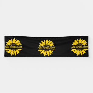 Rétablis-toi vite Tournesol Banderole vinyle 2,5x1