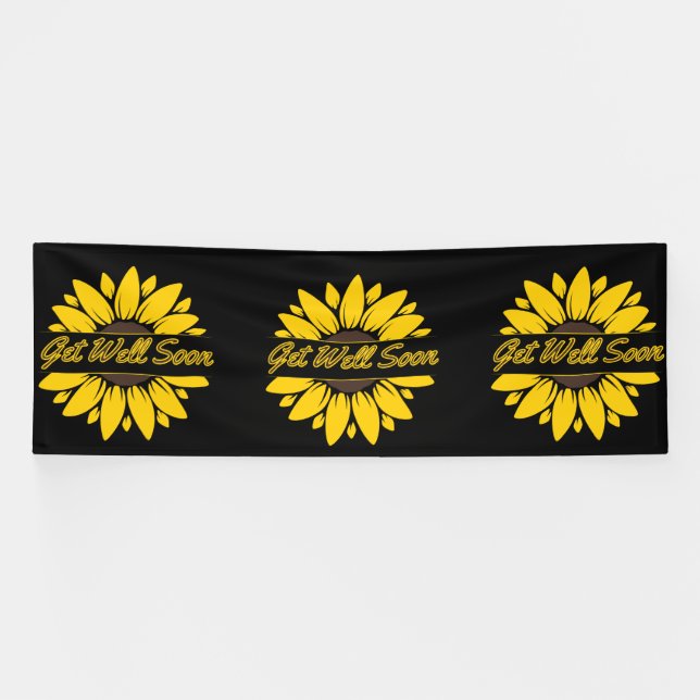 Rétablis-toi vite Tournesol Bannière vinyle 4x12 (Horizontal)