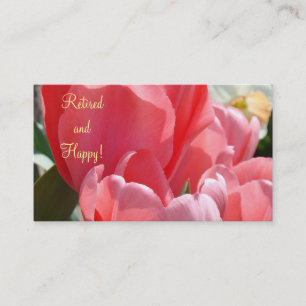 Retiré et heureux ! tulipes roses de cartes de