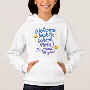 Retour à l'école Fier maman - Sweat - shirt à capu