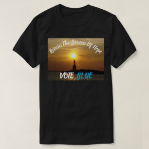 Retourner La Beacon Of Hope VOTE BLUE T-Shirt