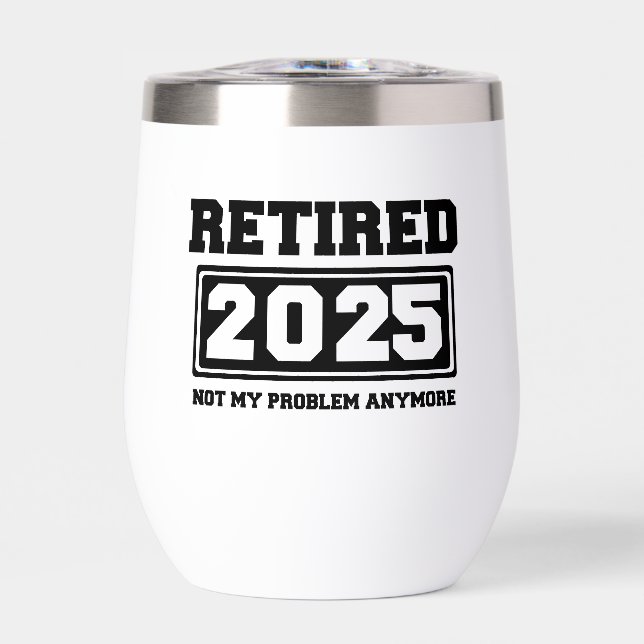Retraité 2025 Plus Mon Problème (Avant)