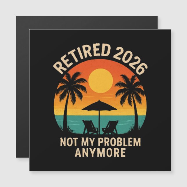 Retraité 2026 Plus Mon Problème  (Devant / Derrière)