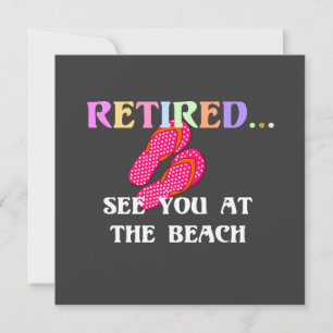 Retraité...À vous revoir à la plage