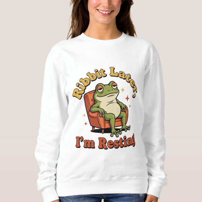 Retro Frog Chill Quote Women’s Sweatshirt (Devant)