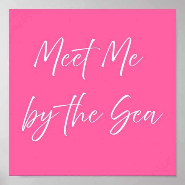 Retrouvez-Moi au Bord de la Mer Affiche Rose | Côt (Devant)