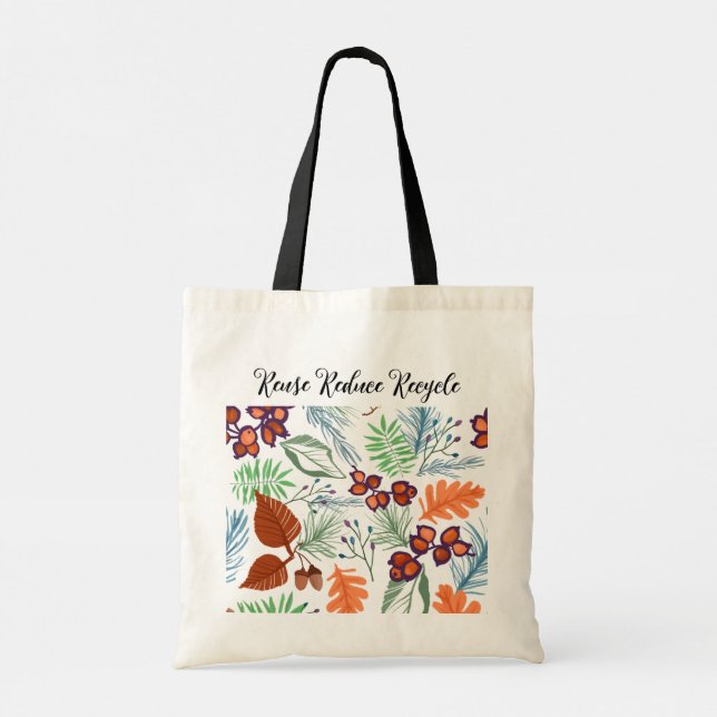 Reuse Reduce Recycle tote bag (Dos)