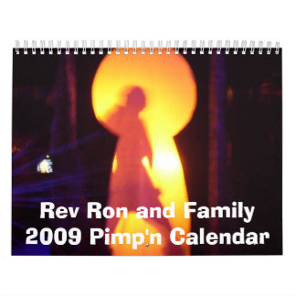 Rev Ron et calendrier 2009 de Pimp'n de famille