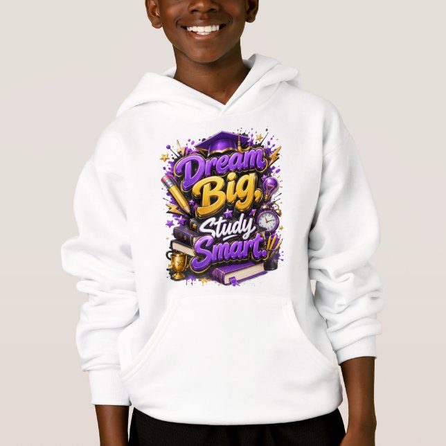 Rêve Grand et Étudie avec Intelligence T-Shirt (Devant)