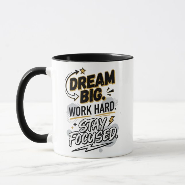Rêve Grand Travaille Dur Reste Concentré Mug | Mot (Gauche)