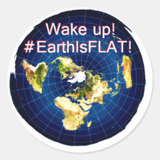 "Réveille-toi ! #EarthIsFLAT !" autocollants