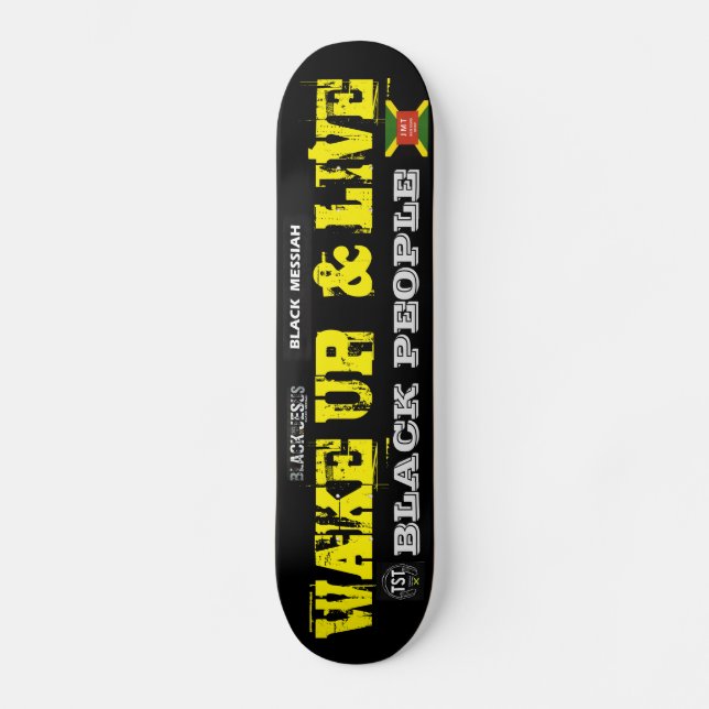 RÉVEILLE-TOI ET VIS Skateboard (Recto)