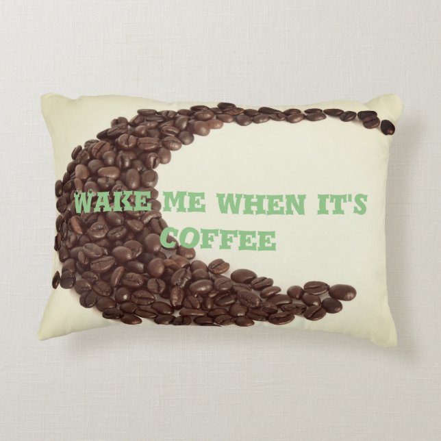 Réveillez-moi quand c'est le coussin de café (Dos)