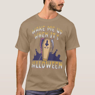 Réveillez-moi quand c'est T-shirt Halloween6677