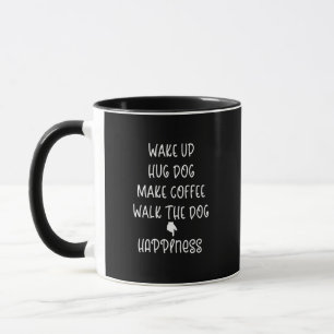 Réveillez-vous, Chien Hug ... Joyeux café noir Mug