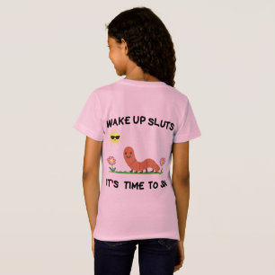 Réveillez-vous les filles T-shirt joli et heureux