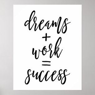 Rêves + Affiche de travail = de succès