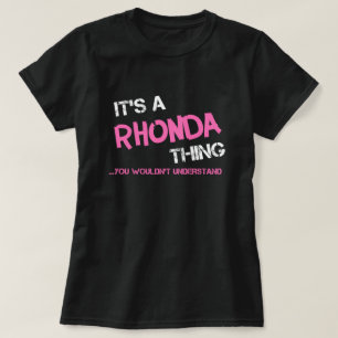 Rhonda que tu ne comprendrais pas T-shirt