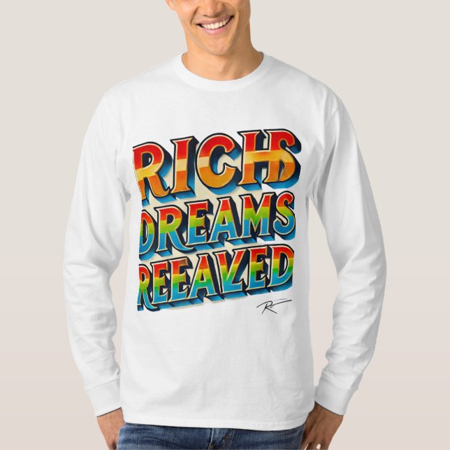 Rich Dreams réalisé" T-shirt multicolore (Devant)