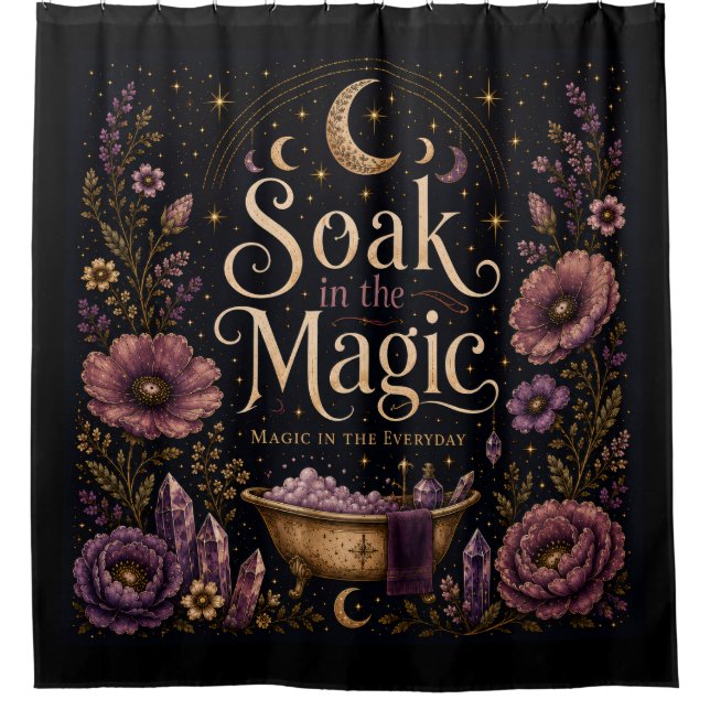 Rideau de douche Soak in the Magic (Devant)
