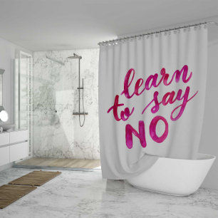 Rideaux De Douche Apprenez à dire non - rose