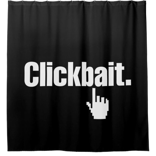 Rideaux De Douche Clickbait. (Devant)