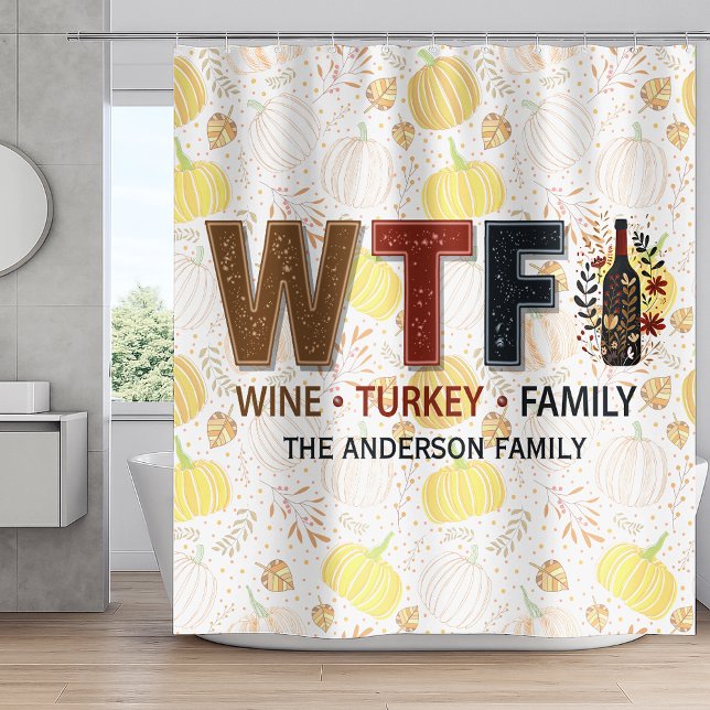 Rideaux De Douche Funny WTF Wine Turkey Family Thanksgiving (Créateur téléchargé)