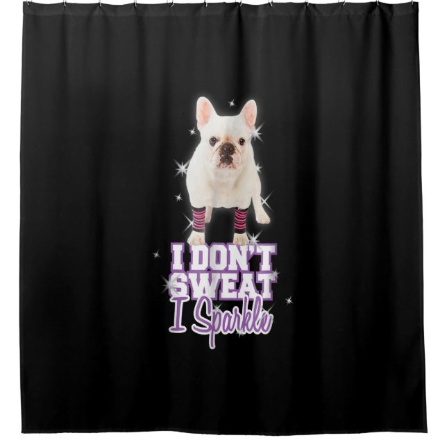 Rideaux De Douche i dont weat, i sparkle | frenbuldog venin (Devant)