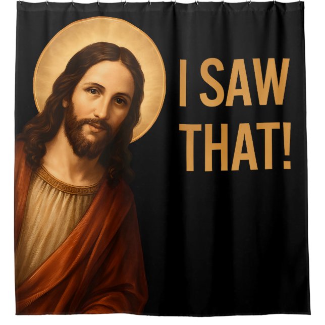 Rideaux De Douche J'Ai Vu Que Jésus Drôle Citation Chrétienne (Devant)