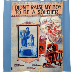 Rideaux De Douche Je n’ai pas élevé mon garçon pour être un soldat